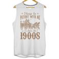 Please Be Patient I'm From The 1900s Mom Dad Men Women Unisex Tank Top