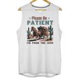 Please Be Patient I'm From The 1900s Stagecoach Western Vint Unisex Tank Top Please Be Patient I'm From The 1900s Stagecoach Western Vint Unisex Tank Top