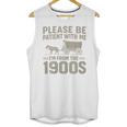 Please Be Patient I'm From The 1900s Vintage Over The Hill Premium Tri-Blend Unisex Tank Top Please Be Patient I'm From The 1900s Vintage Over The Hill Premium Tri-Blend Unisex Tank Top