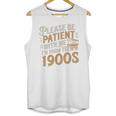 Please Be Patient With Me I'm From The 1900s Vintage Quote Premium Tri-Blend Unisex Tank Top