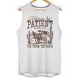 Please Be Patient With Me I'm From The 1900s Vintage Western Unisex Tank Top