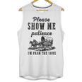Please Show Me Patience I'm From The 1900s Vintage Horse Unisex Tank Top