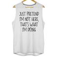 Pretend Introvert Introverted Apparel Unisex Tank Top Pretend Introvert Introverted Apparel Unisex Tank Top