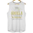 Proud Abuela Of 5th Grade Graduate 2024 Family Graduation Unisex Tank Top