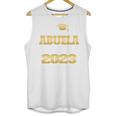 Proud Abuela Class Of 2023 PHD Graduate Doctorate Graduation Unisex Tank Top