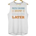 Puzzle Solving Now Minimal Socializing Introvert Vintage Unisex Tank Top Puzzle Solving Now Minimal Socializing Introvert Vintage Unisex Tank Top