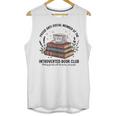 Retro Proud Introverted Book Club Anti Social Reader Unisex Tank Top Retro Proud Introverted Book Club Anti Social Reader Unisex Tank Top