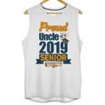 Senior Class Of 2019 Tshirt Graduation School Students Uncle Unisex Tank Top