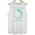 Social Introvert's Overthinking Please Wait Awkward Humor Unisex Tank Top Social Introvert's Overthinking Please Wait Awkward Humor Unisex Tank Top