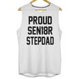 Stepfather SEN18R Graduation Party Stepdad Senior 2018 Shirt Unisex Tank Top