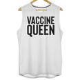 Vaccine Queen Nursing Graduation Shirt Unisex Tank Top