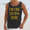 2018 Done High School Senior Graduation New Years Eve Shirt Unisex Tank Top