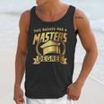 This Badass Has a Masters Degree College Graduation Unisex Tank Top
