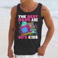 The Best Dads Are 80s Kids 80s Dad Nostalgia Unisex Tank Top The Best Dads Are 80s Kids 80s Dad Nostalgia Unisex Tank Top