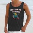 Cant Hear You Im Gaming Introvert Gamer Antisocial Unisex Tank Top Cant Hear You Im Gaming Introvert Gamer Antisocial Unisex Tank Top