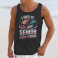 Class Of 2026 Senior Graduation I Did It Unisex Tank Top