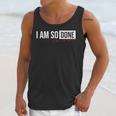 Class Of 2026 I Am So Done Graduation For Him Her Unisex Tank Top