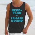College Bound Graduation 2023 Grad Plan College Bound Unisex Tank Top