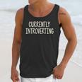 Currently Introverting I Introvert Unisex Tank Top