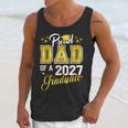 Dad Graduation Senior 2027 Proud Dad Of a 2027 Graduate Unisex Tank Top