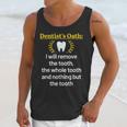 Dentist Dental School Graduation Tooth Oath Dentistry Unisex Tank Top