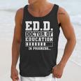 EdD Doctor Of Education In Progress EdD Graduation Unisex Tank Top
