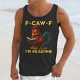 F-CAW-F I'm Reading Chicken Book Lover Introvert Meme Unisex Tank Top