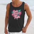 Girls Just Wanna Have Fun Retro 80s Nostalgia Night Out Unisex Tank Top