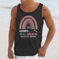 Goodbye 5TH Grade Graduation 2024 Hello 6TH Grade Rainbow Unisex Tank Top