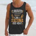 I Graduated Can I Go Back To Bed Now Graduation Grad Student Unisex Tank Top