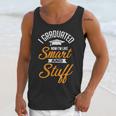 I Graduated Now I'm Smart Graduation Graduation Unisex Tank Top