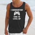 I Graduated Time To Level Up Graduation T-Shirt Unisex Tank Top