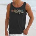 Graduation 2022 DONE With School Class Of 2022 Graduate Unisex Tank Top