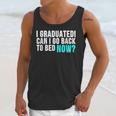 Graduation Shirt For Him Her Can I Go Back To Bed Unisex Tank Top