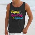 Happy Last Day Of School Graduation Teacher Students Unisex Tank Top