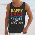 Happy Last Day Of School Pre-K Life Graduation T-Shirt Unisex Tank Top