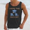 I Hope This BS Pays Off Graduation College Bachelor Degree Unisex Tank Top