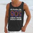 I'd Rather Be In The 80s Iconic Music Nostalgia Vintage Unisex Tank Top