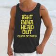 Ight Imma Head Out Class Of 2020 Graduation Meme Unisex Tank Top