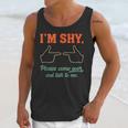 I'm Shy Please Come Over & Talk To Me Introvert Shying Unisex Tank Top I'm Shy Please Come Over & Talk To Me Introvert Shying Unisex Tank Top
