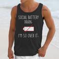I'm So Over It Saying For Introvert And Shy People Unisex Tank Top