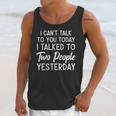 Introvert Antisocial I Can't Talk To You Today Humor Unisex Tank Top
