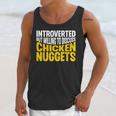 Introvert Antisocial Chicken Nugget Lover Foodie Unisex Tank Top Introvert Antisocial Chicken Nugget Lover Foodie Unisex Tank Top