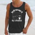 Introvert By Choice Unisex Tank Top Introvert By Choice Unisex Tank Top