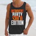 Introvert Party Solo Edition Sarcastic People Hater Unisex Tank Top Introvert Party Solo Edition Sarcastic People Hater Unisex Tank Top
