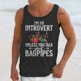Im An Introvert Unless You Talk About Bagpipes Bagpiper Unisex Tank Top Im An Introvert Unless You Talk About Bagpipes Bagpiper Unisex Tank Top