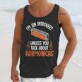 Im An Introvert Unless You Talk About Harmonicas Unisex Tank Top Im An Introvert Unless You Talk About Harmonicas Unisex Tank Top