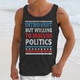 Introvert But Willing To Discuss Politics USA Elections 2024 Unisex Tank Top Introvert But Willing To Discuss Politics USA Elections 2024 Unisex Tank Top