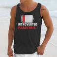 Introverted Please Wait Introvert Saying Sarcasm Unisex Tank Top Introverted Please Wait Introvert Saying Sarcasm Unisex Tank Top