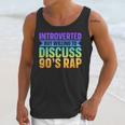 Introverted But Willing To Discuss 90's Rap Unisex Tank Top Introverted But Willing To Discuss 90's Rap Unisex Tank Top